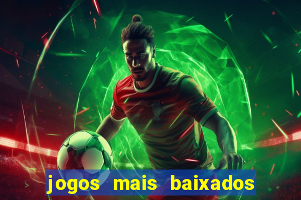 jogos mais baixados para celular